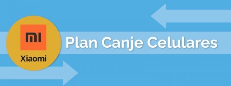 Plan Canje Xiaomi
